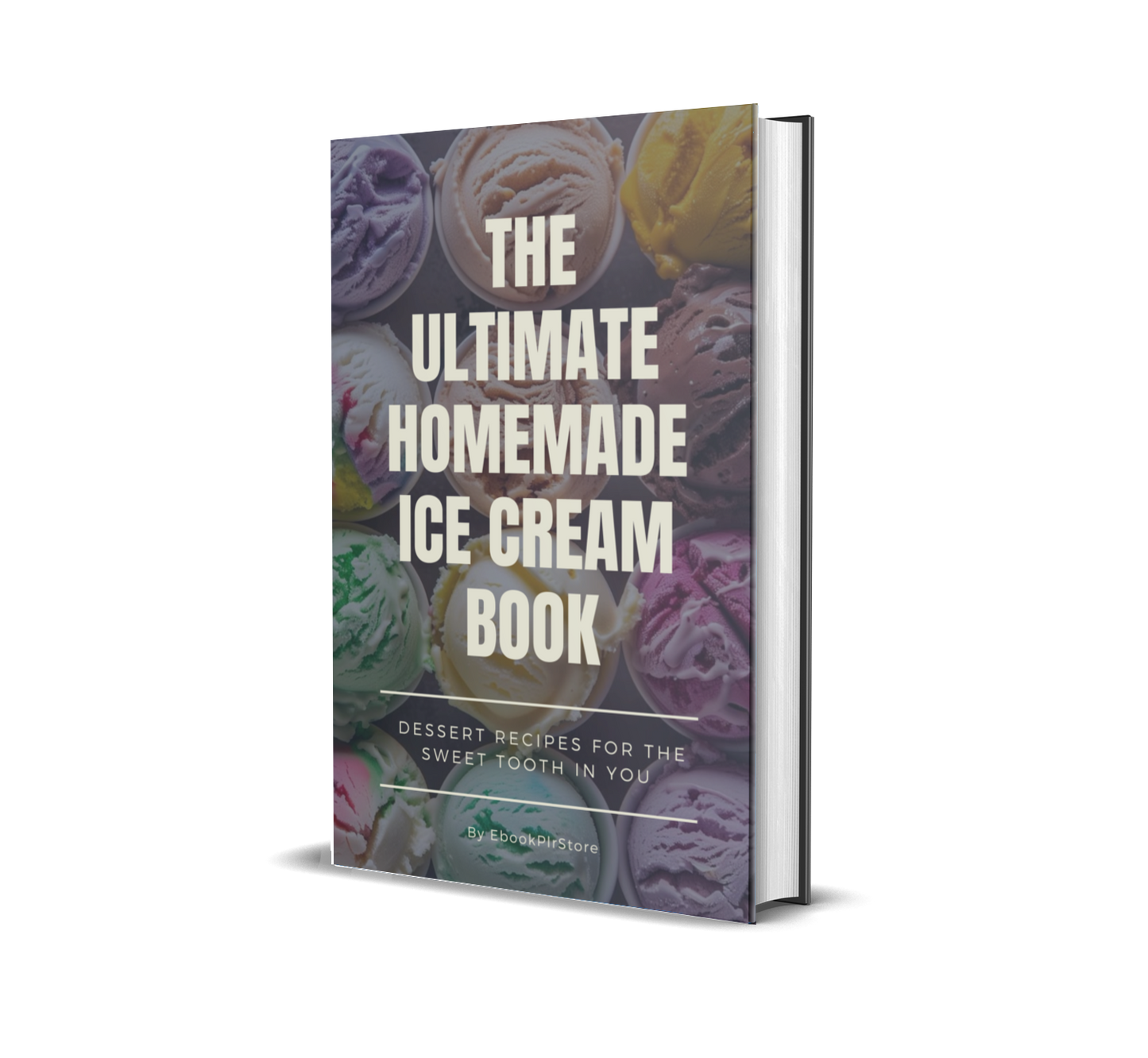 The Ultimate Homemade Ice Cream Book